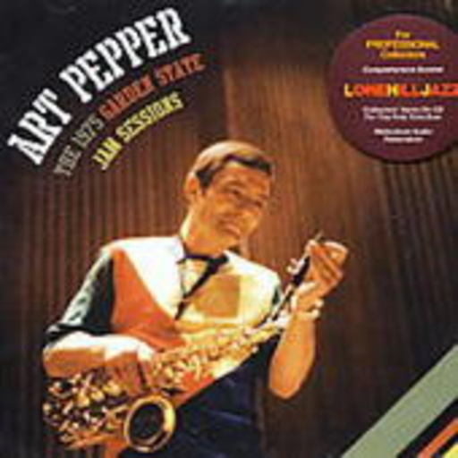 Art Pepper – The 1975 Garden State Jam Sessions