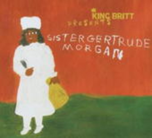King Britt – Sister Gertrude Morgan