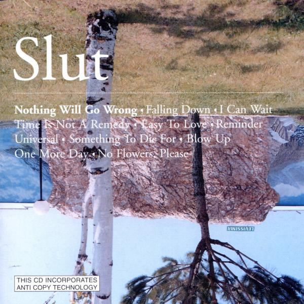Slut – Nothing Will Go Wrong