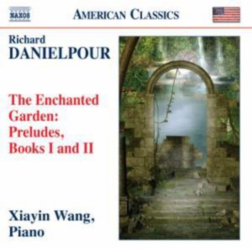 Xiayin Wang – The Enchanted Garden: Preludes, Books I And II