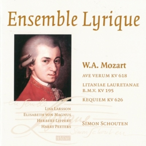 Simon Schouten/Lisa Larsson/Ensemble Lyrique – Ave Verum/Litaniae Lauretanae