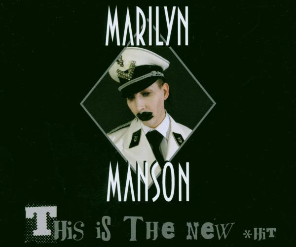 Marilyn Manson – This Is The New Shit