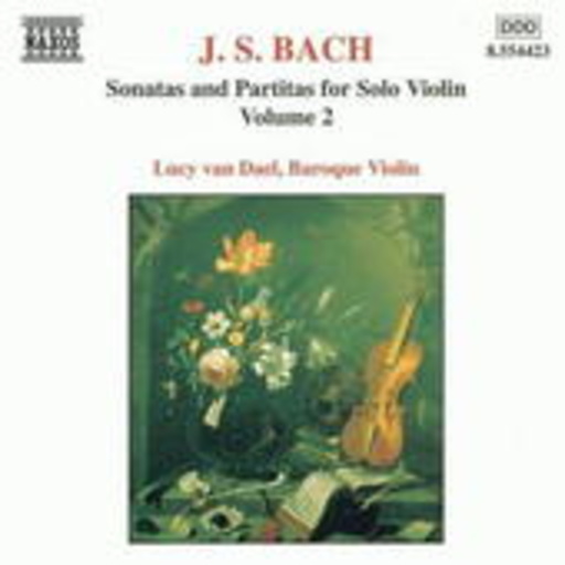 Lucy van Dael – Sonatas And Partitas For Solo Violin - Volume 2