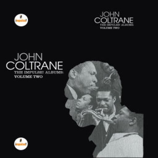 John Coltrane – The Impulse! Albums Vol. 2