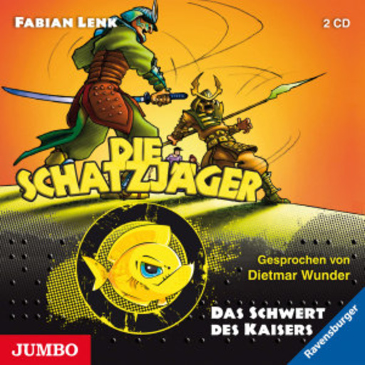 Dietmar Wunder – Die Schatzjäger - Das Schwert des Kaisers (4)