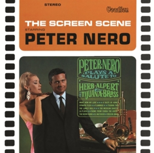 Peter Nero – Peter Nero Plays A Salute To Herb Alpert And The Tijuana Brass/The Screen Scene