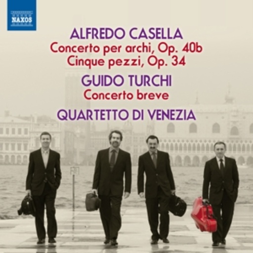 Quartetto Di Venezia – Casella/Turchi