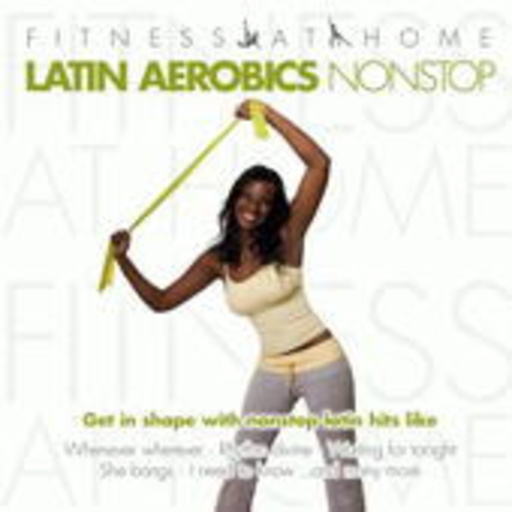 Diverse – Fitness At Home: Latin Aerobics Nonstop