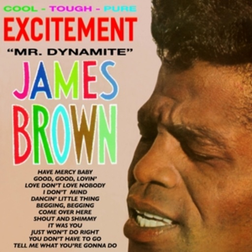James Brown & His Famous Flames – Excitement Mr. Dynamite