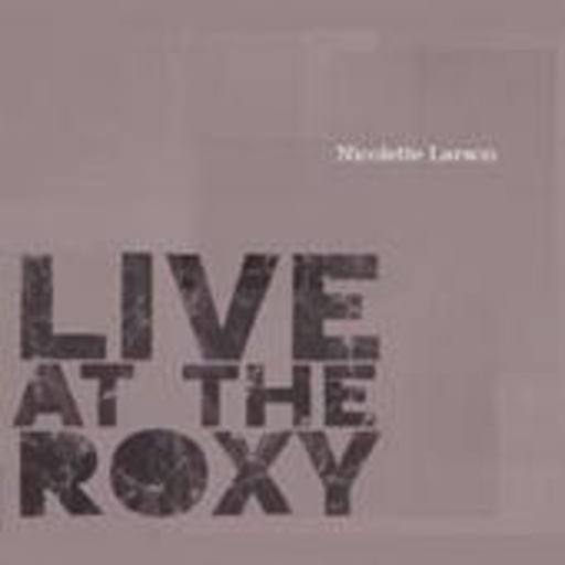 Nicolette Larson – Live At The Roxy