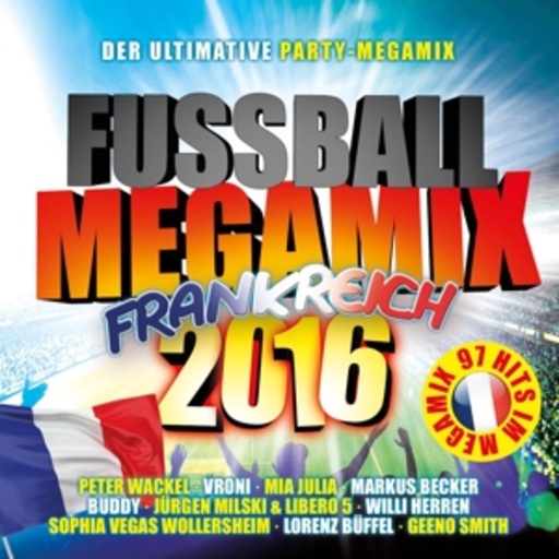 Diverse – Fussball Megamix Frankreich 2016