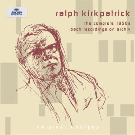 Ralph Kirkpatrick – The Complete 1950s Bach Recordings On Archiv