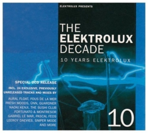 Diverse/Elektrolux Presents – The Elektrolux Decade - 10 Years Anniversary