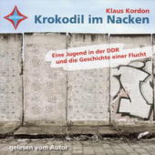 Krokodil im Nacken – Eine Jugend in der DDR und die Geschichte einer Flucht