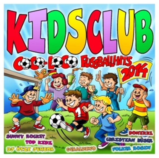 Diverse – Kids Club/Coco Loco - Fussballhits 2014