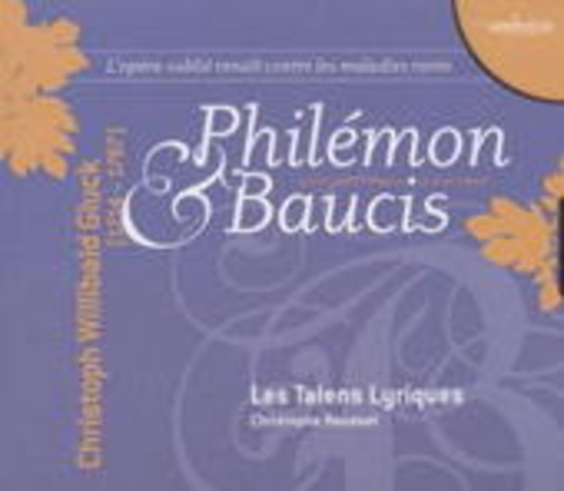 Les Talens Lyriques/Christophe Rousset – Philémon & Baucis