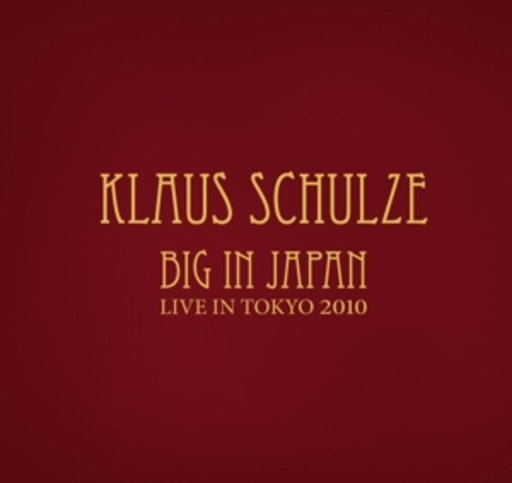 Klaus Schulze – Big In Japan