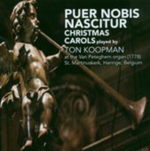 Ton Koopman – Puer Nobis Nascitur - Christmas Carols