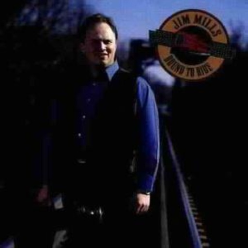 Jim Mills – Bound To Ride