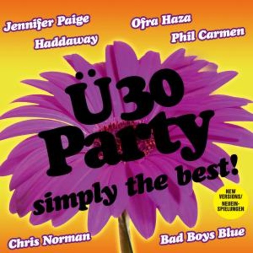 Diverse – Ü 30 Party: Simply The Best!