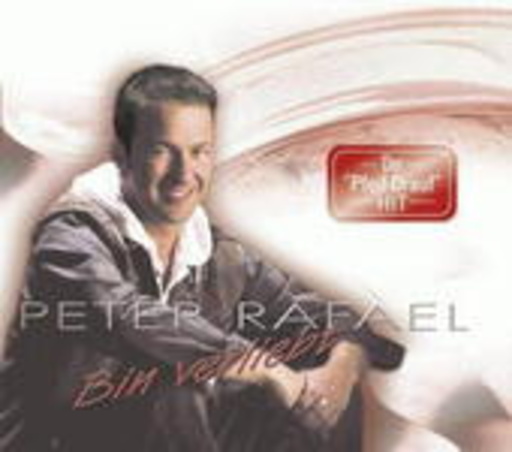 Peter Rafael – Bin verliebt