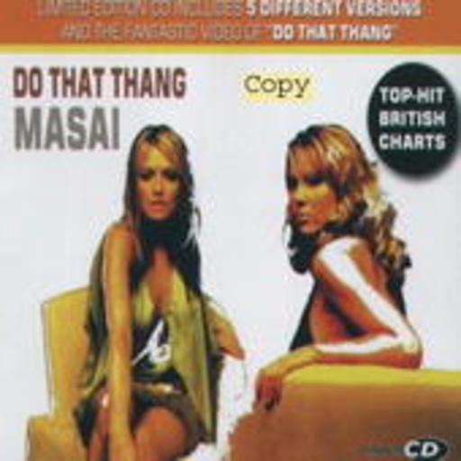 Masai – Do That Thang
