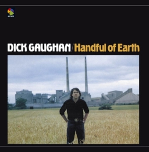 Dick Gaughan – Handful Of Earth