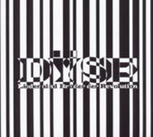 Dyse – Lieder sind Brüder der Revolution