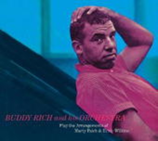 Buddy Rich – Plays The Arrangements Of Paich And Wilkins