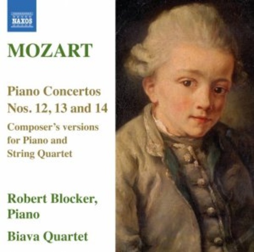 Robert Blocker/Biava Quartet – Piano Concertos Nos. 12, 13 And 14