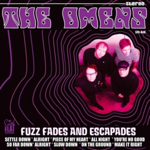 The Omens – Fuzz Fades And Escapades