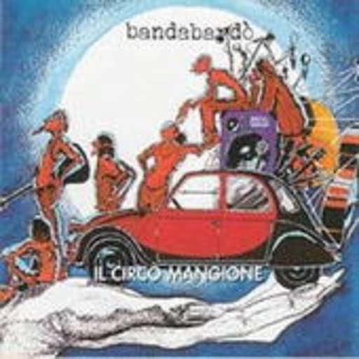 Bandabardo – Il Circo Mangione