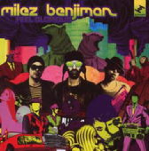 Milez Benjiman – Feel Glorious