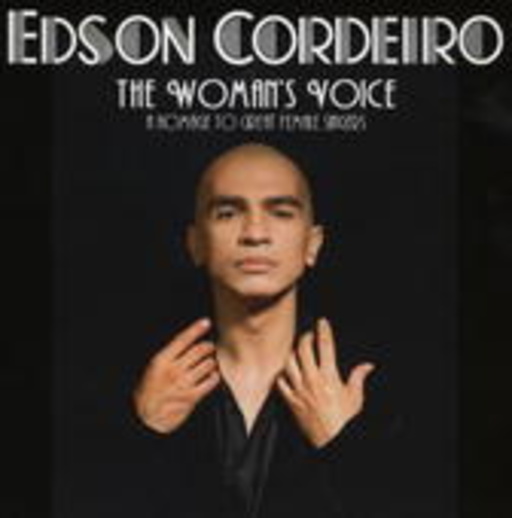 Edson Cordeiro – The Woman's Voice