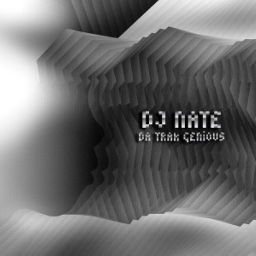 DJ Nate – Da Trak Genious