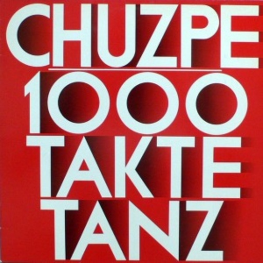 Chupze – 1000 Takte Tanz