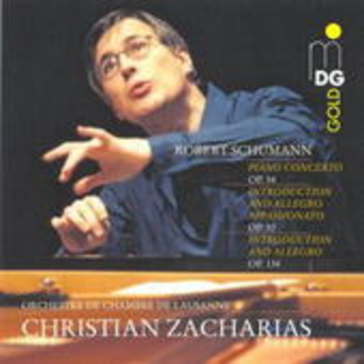 Christian Zacharias/Orchestre De Chambre De Lausanne – Piano Concerto Op. 54/Introduction And Allegro Op. 92 ...