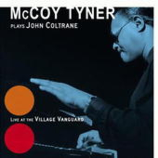 McCoy Tyner – ... Plays John Coltrane