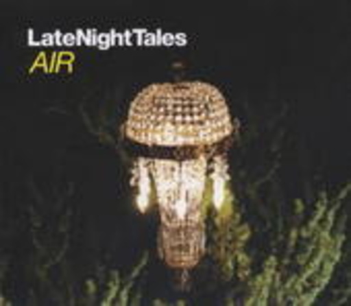 Diverse – Late Night Tales: Air