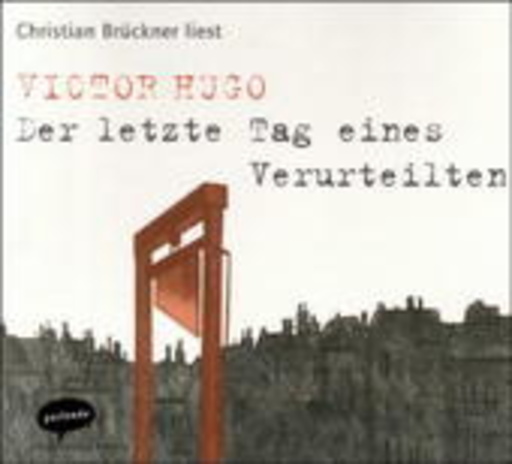 Christian Brückner – Der letzte Tag eines Verurteilten