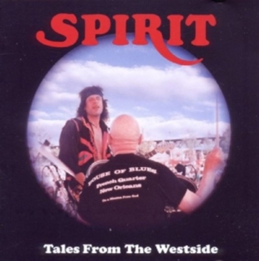 Spirit – Tales From The Westside
