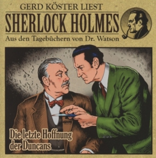 Diverse – Sherlock Holmes - Die Letzte Hoffnung Der Duncans