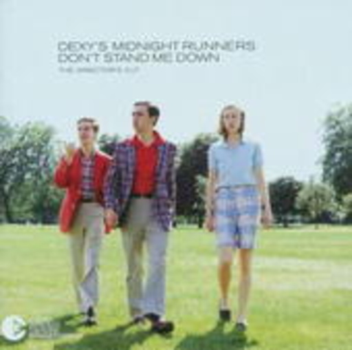 Dexys Midnight Runners – Don't Stand Me Down