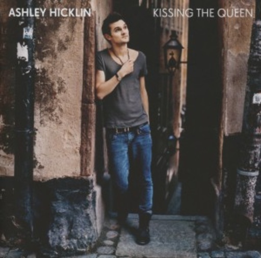 Ashley Hicklin – Kissing The Queen