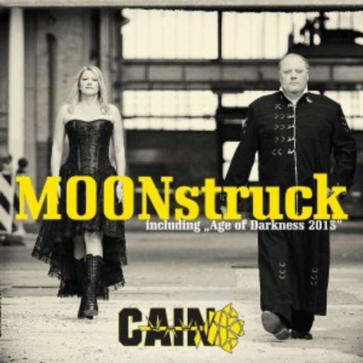 Cain – Moonstruck