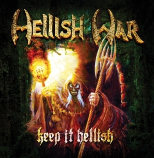 Hellish War – Keep It Hellish