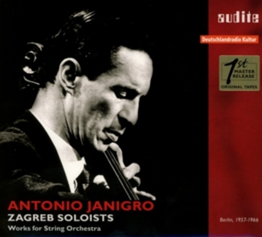 Antonio Janigro/Zagreb Soloists – Works For String Orchestra