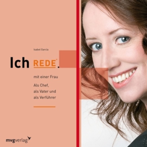Isabel Garcia – Ich rede - Mit einer Frau