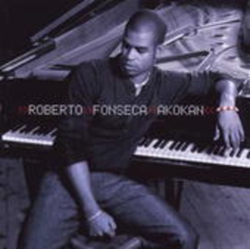 Roberto Fonseca – Akokan