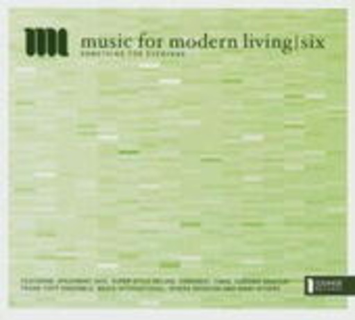 Music For Modern Living – Vol. 6